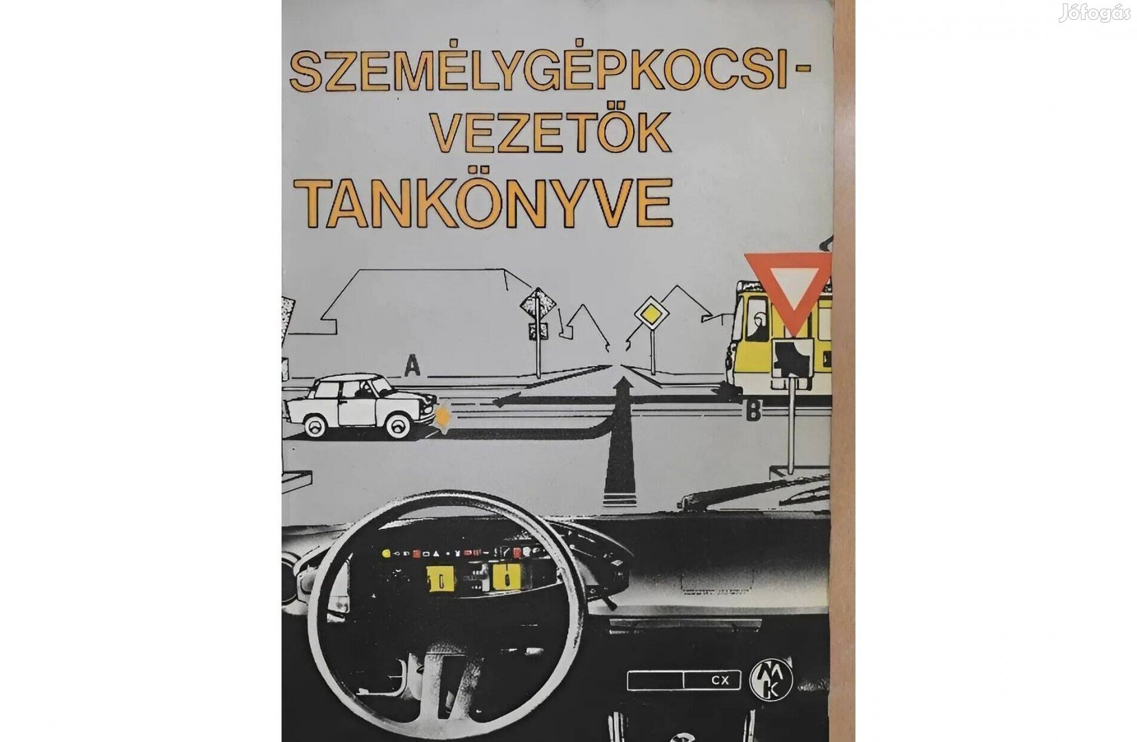 Személygépkocsi vezetők tankönyve 1988