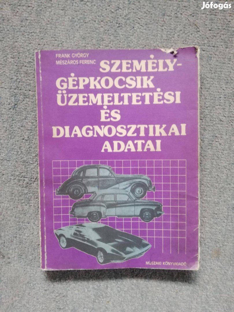 Személygépkocsik üzemeltetési és diagnosztikai adatai (könyv)