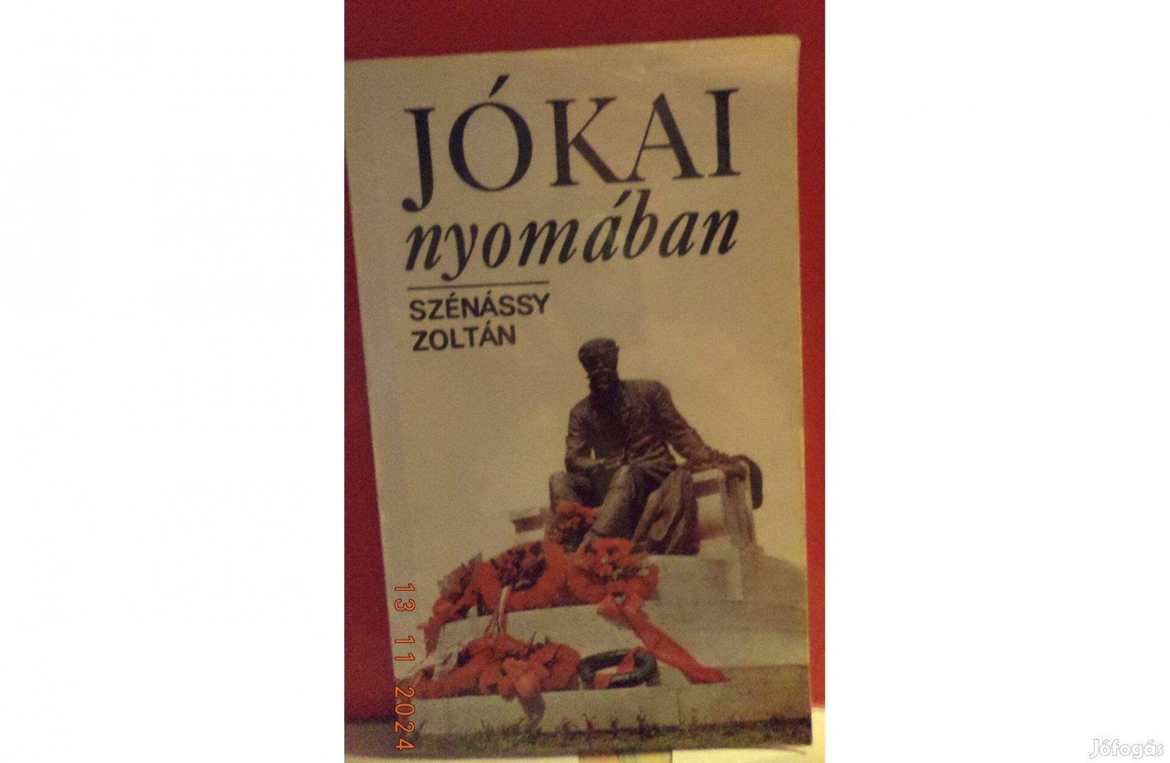 Szénássy Zoltán: Jókai nyomában