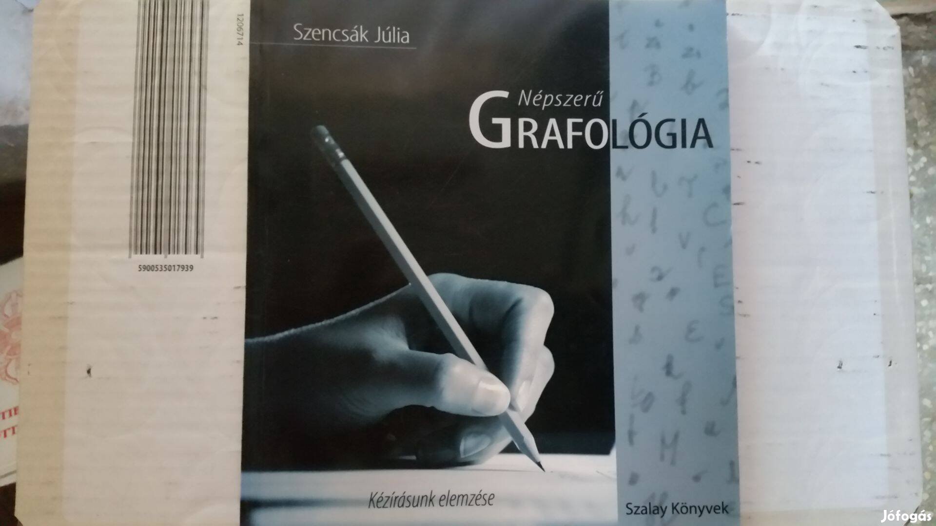 Szencsák J: Népszerű grafológia + Rákosné Ács Klára: Vallanak a betűk