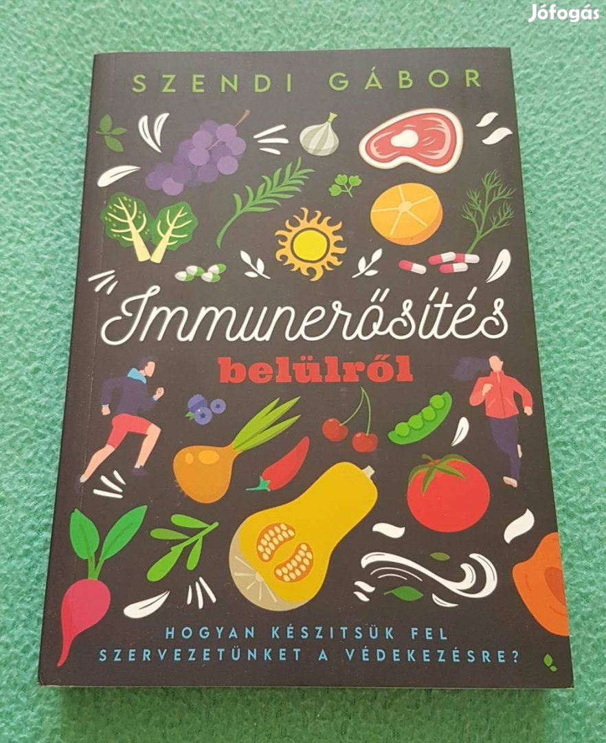 Szendi Gábor: Immunerősítés belülről könyv (2020)