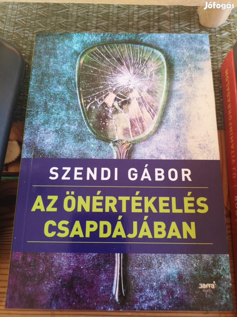 Szendi Gábor : Az önértékelés csapdájában, Új könyv 