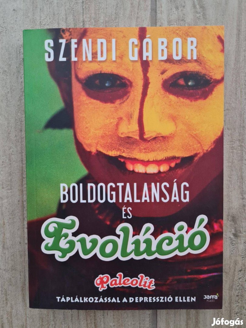 Szendi Gábor boldogtalanság és evolúció könyv