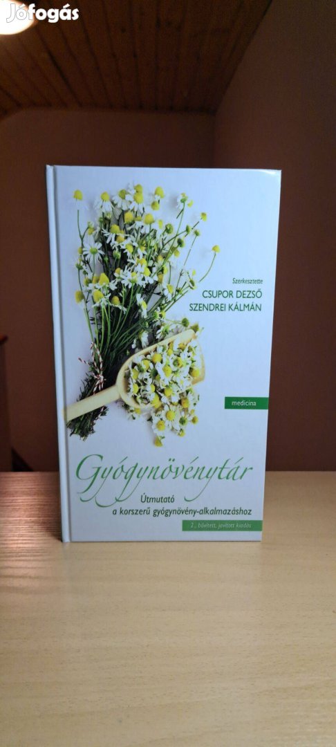 Szendrei Kálmán Csupor Dezső (szerk.): Gyógynövénytár