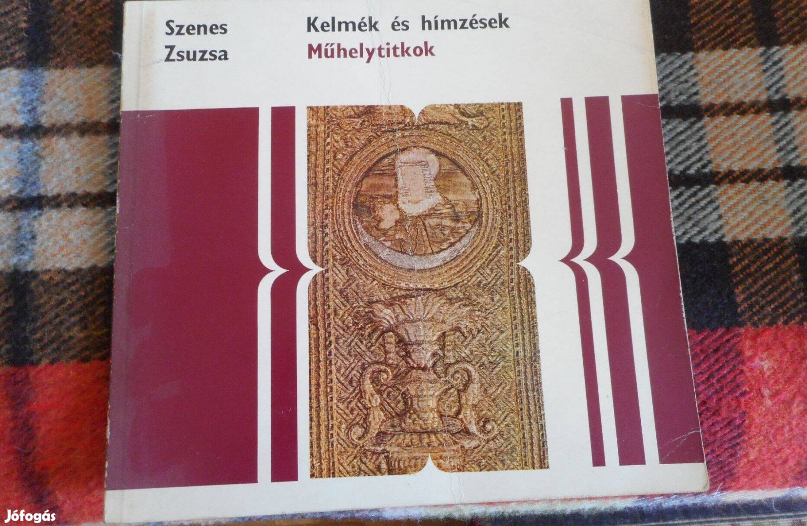 Szenes Zsuzsa: Kelmék és hímzések