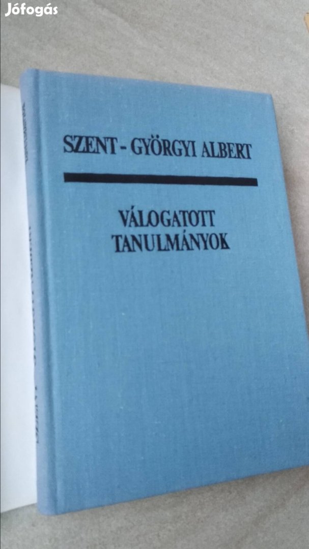 Szent-Györgyi Albert válogatott tanulmányok 