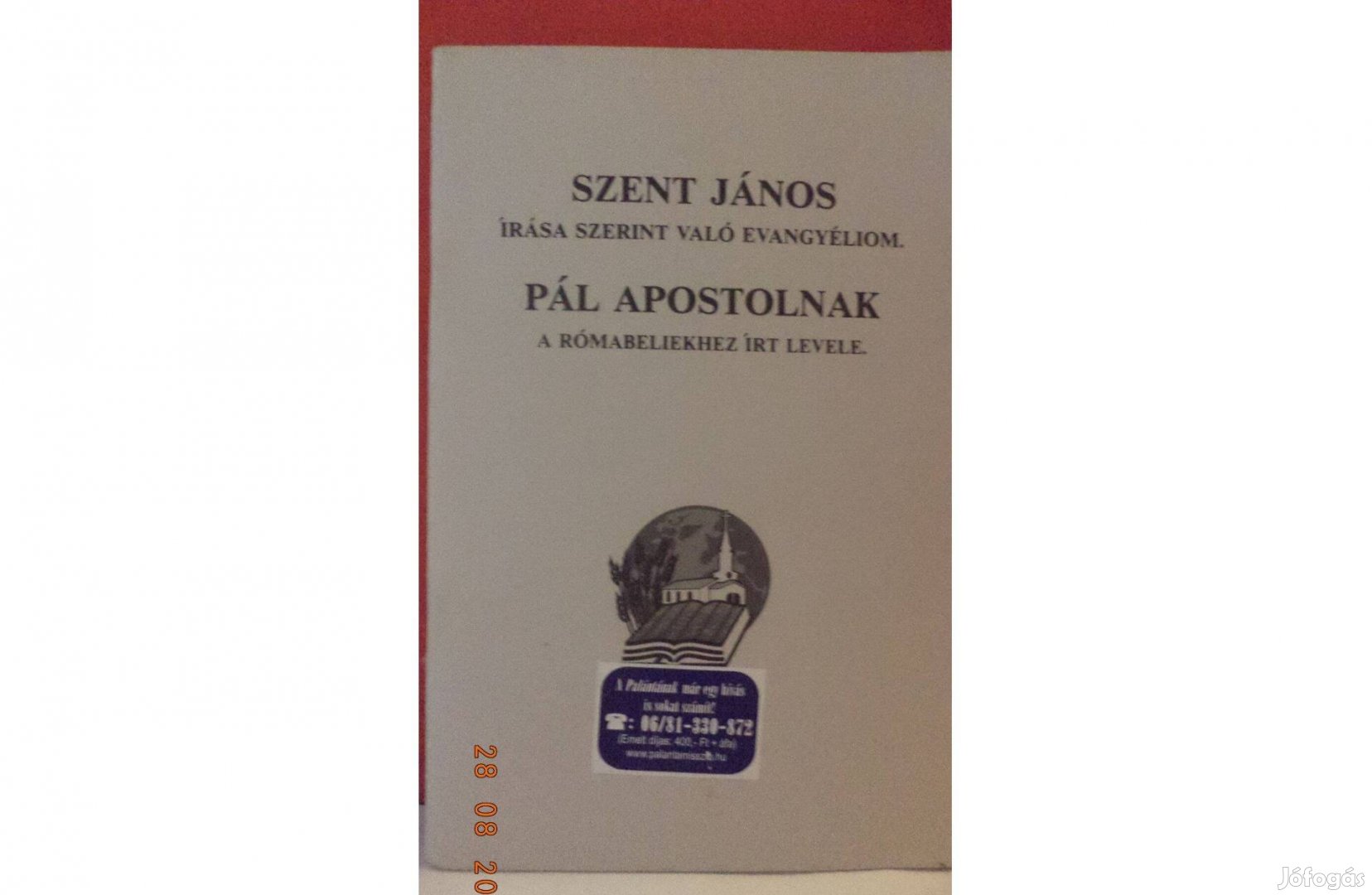 Szent János evangyéliom - Pál apostol levele