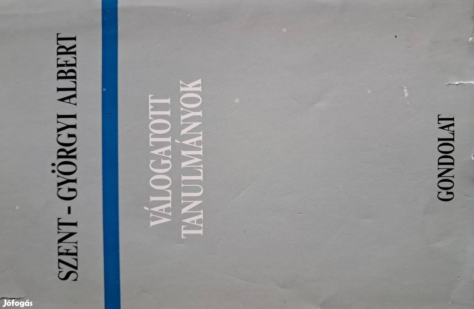 Szentgyörgyi Albert Válogatott Tanulmányok