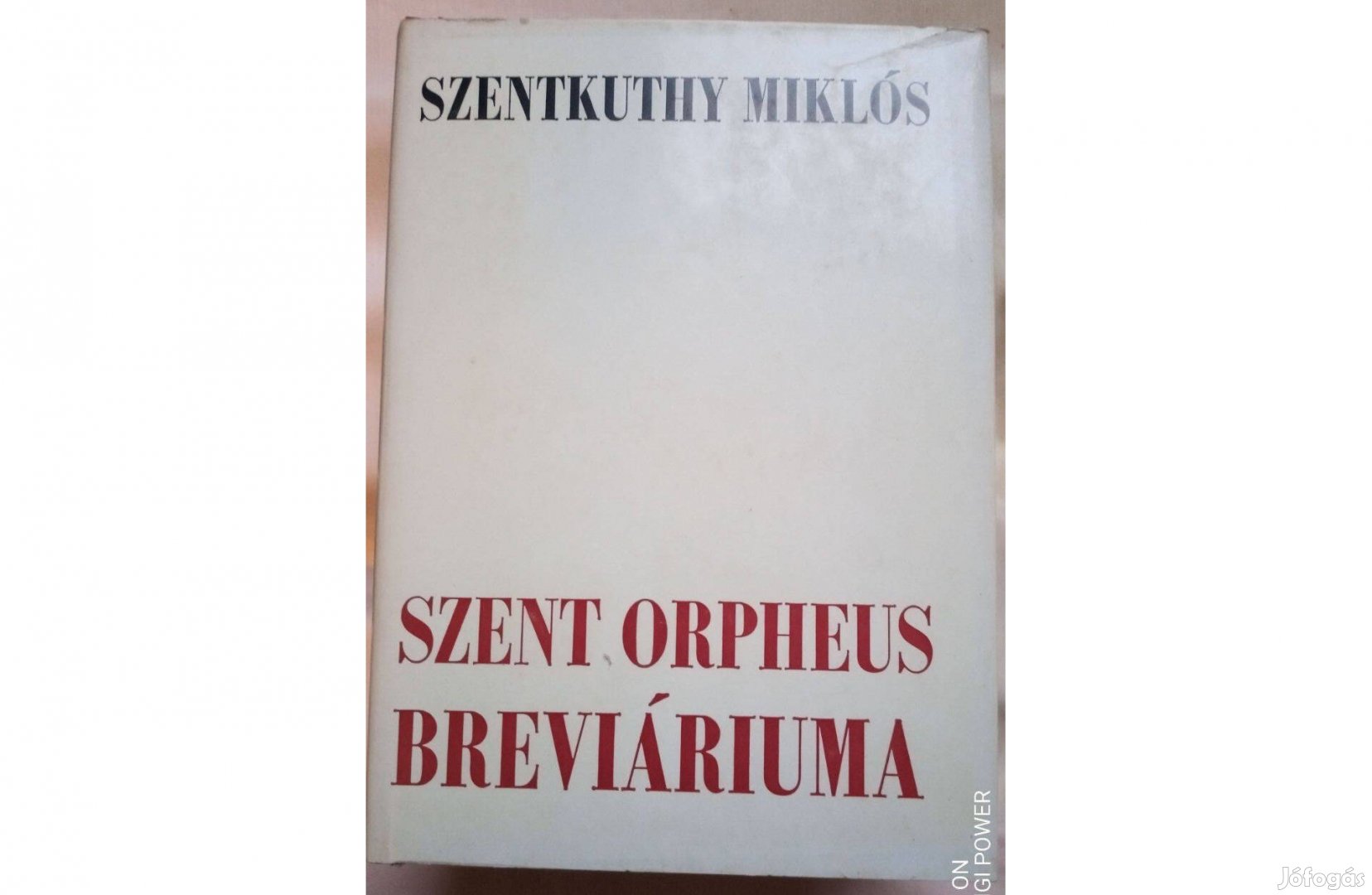 Szentkuhy Miklós: Szent Orpheos Breviáriuma I - III. kötet