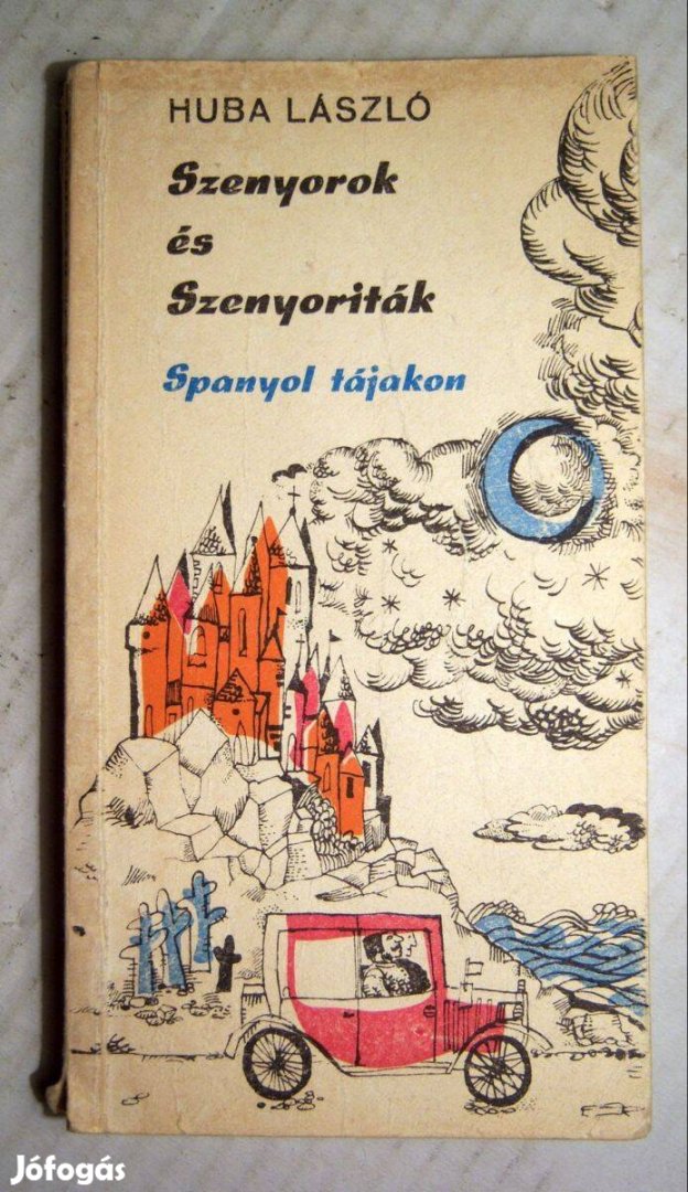 Szenyorok és Szenyoriták (Huba László) 1972 (szétesik) 5kép+tartalom