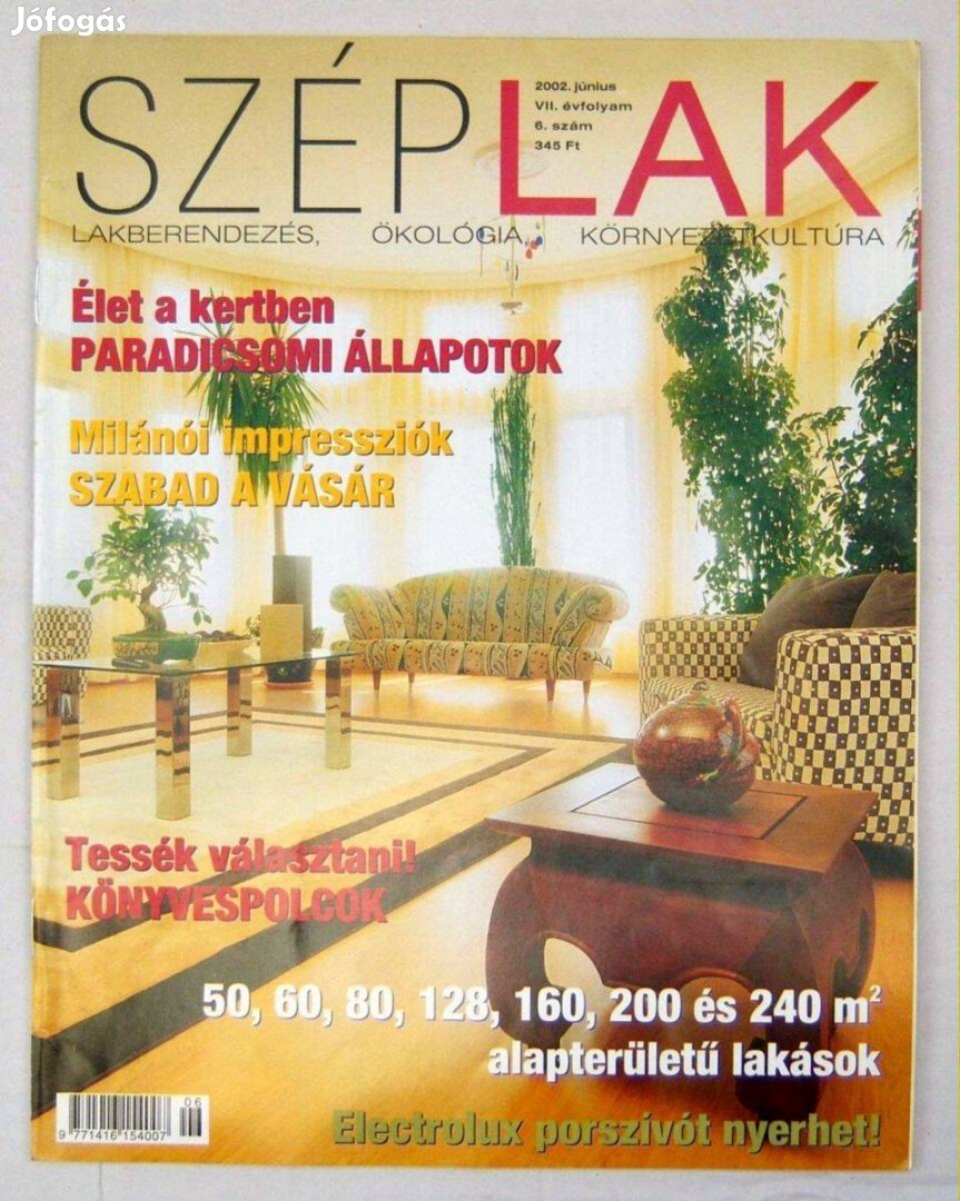 Szép Lak 2002/6.szám Június (tartalomjegyzékkel)