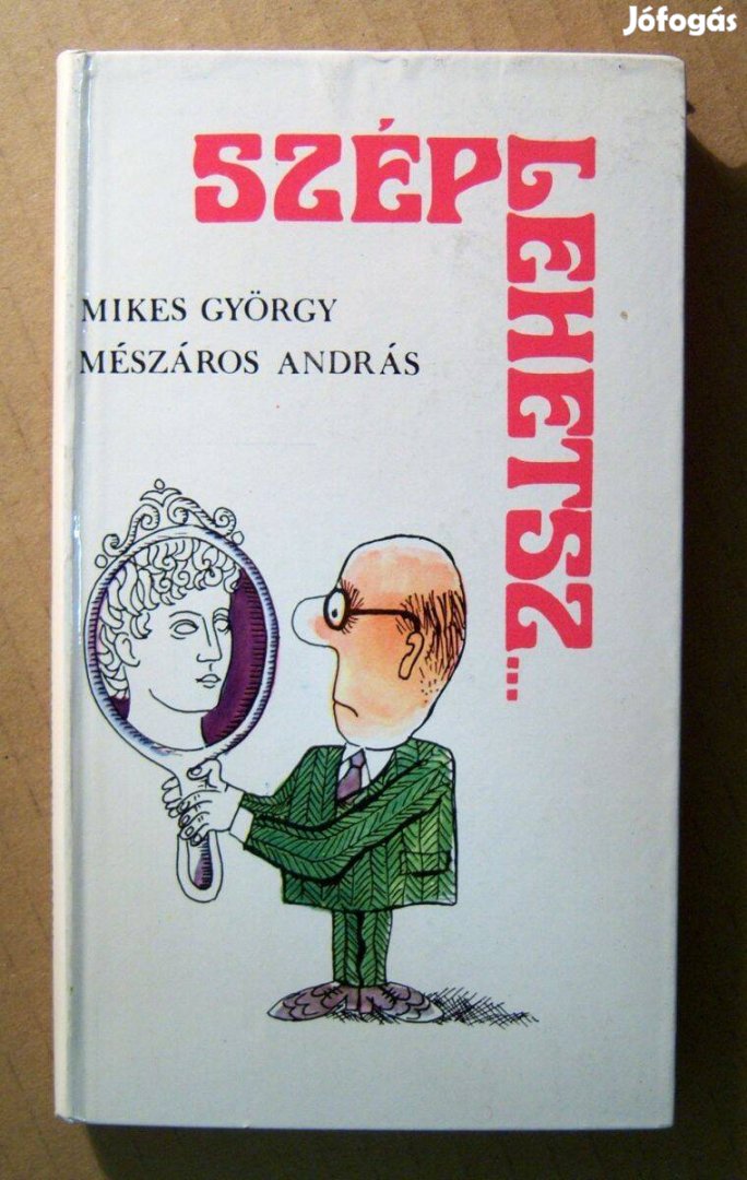 Szép Lehetsz. (Mikes György-Mészáros András) 1970 (8kép+tartalom)