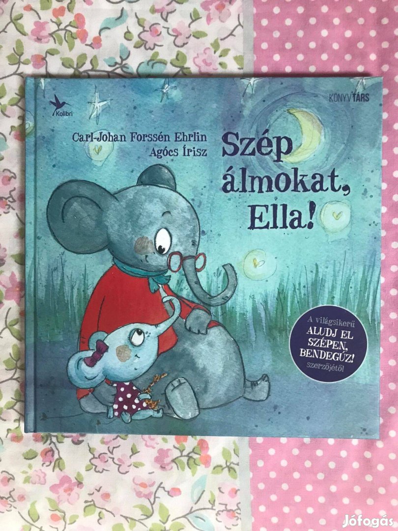 Szép álmokat, Ella!