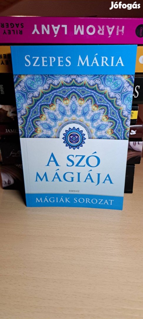 Szepes Mária: A szó mágiája