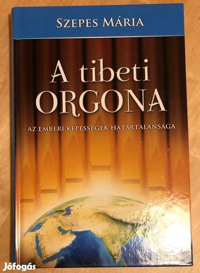 Szepes Mária - A tibeti orgona