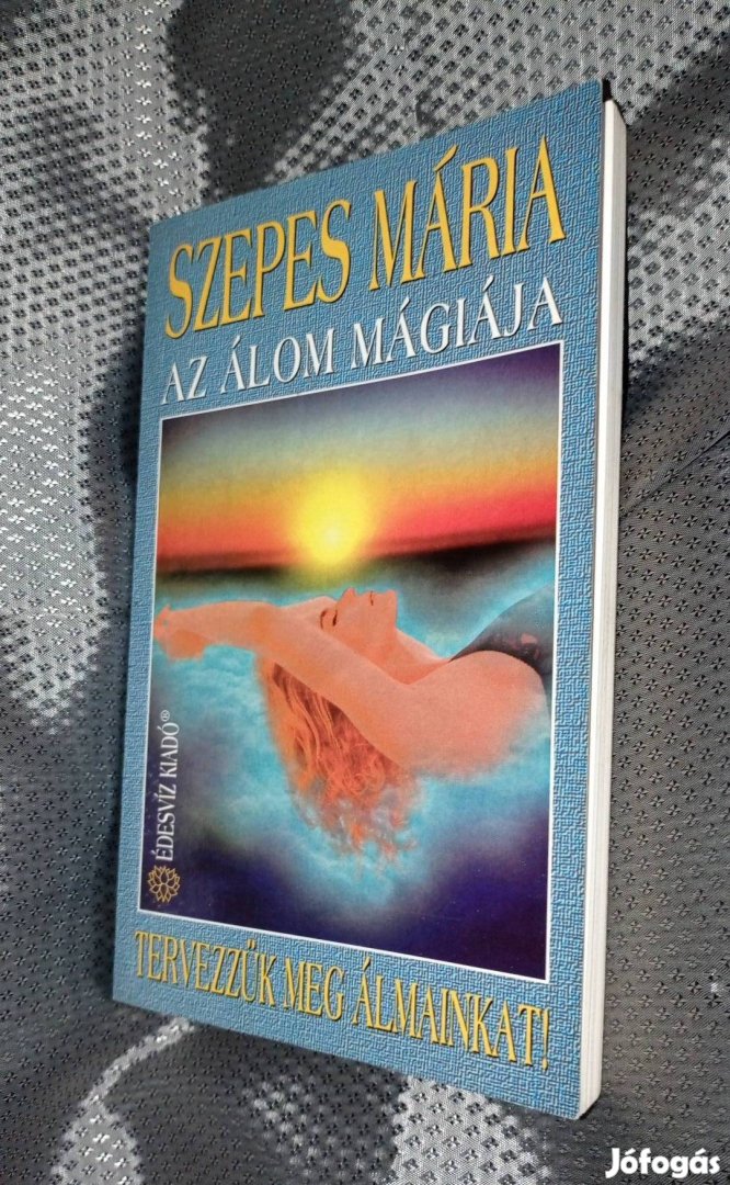 Szepes Mária : Az álom mágiája, 1994, Édesvíz Kiadó 