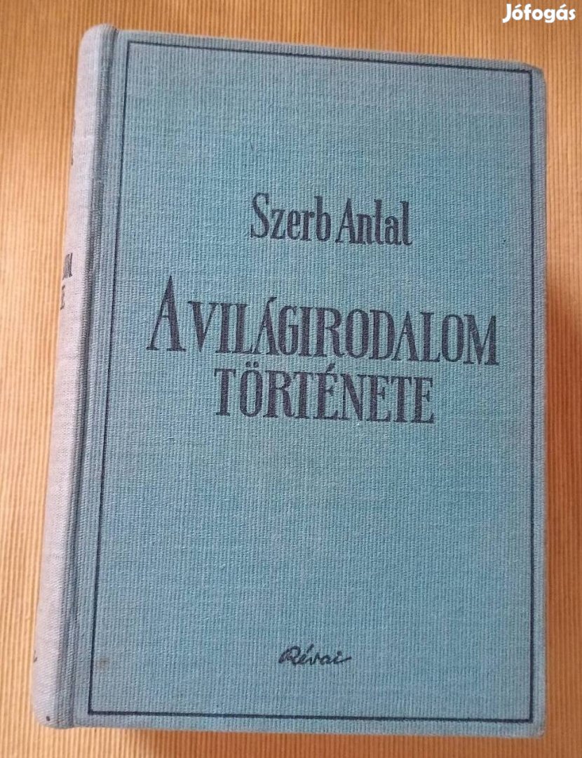 Szerb Antal: A világirodalom története 