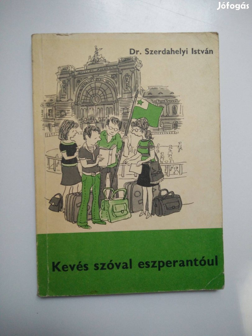 Szerdahelyi István - Kevés szóval eszperantóul