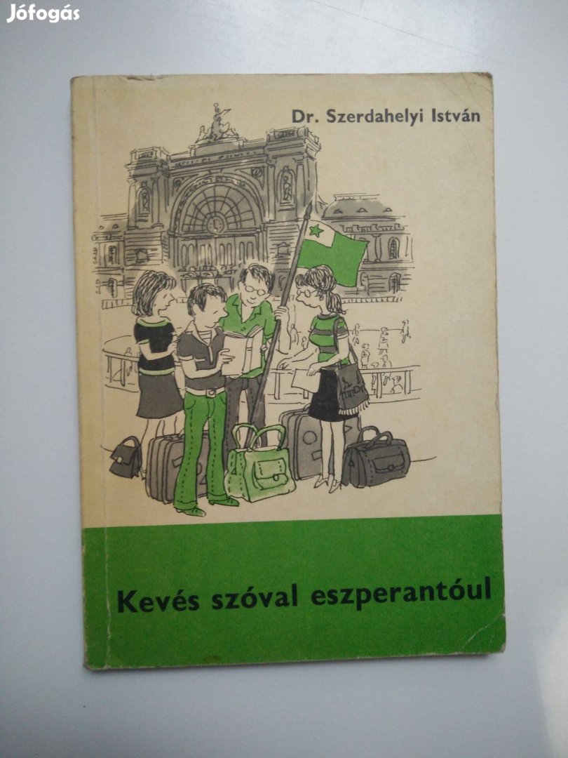 Szerdahelyi István - Kevés szóval eszperantóul