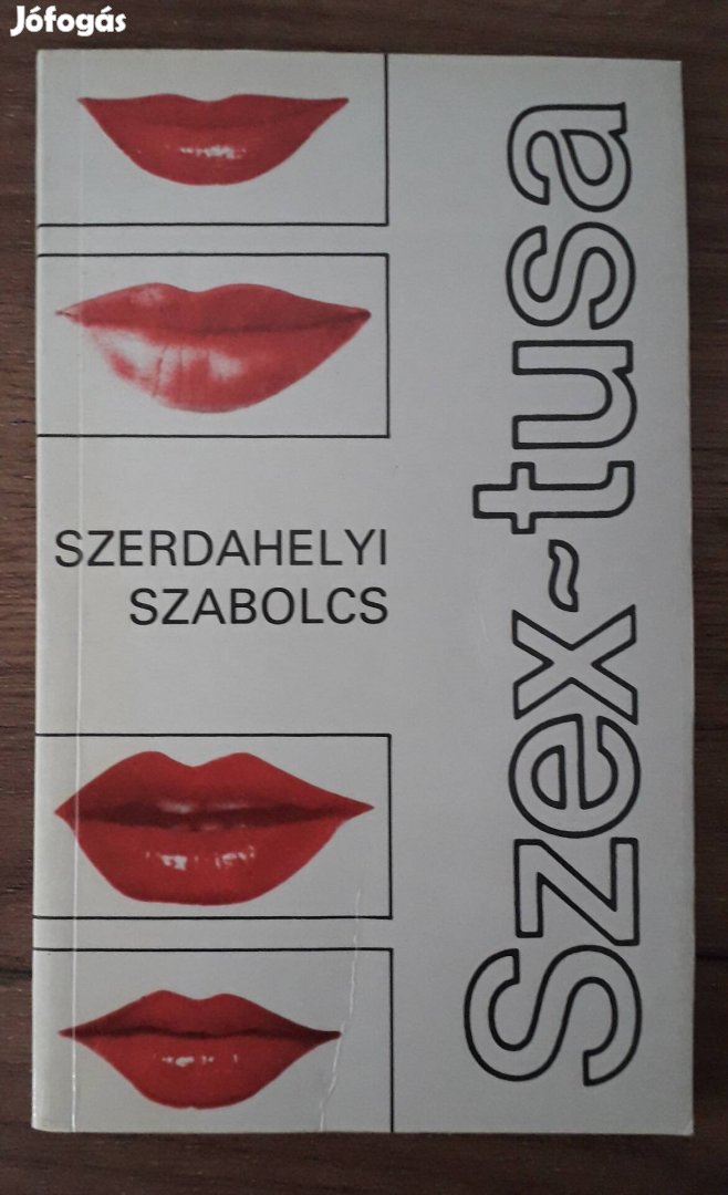 Szerdahelyi Szabolcs: Szex-Tusa könyv 
