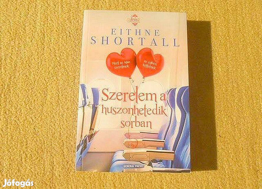 Szerelem a huszonhetedik sorban - Eithne Shortall - Új könyv