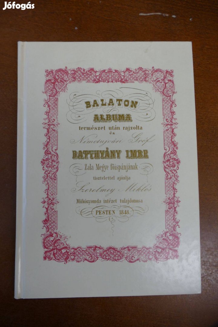 Szerelmey Miklós Balaton albuma 1848 - Füred és a Balaton