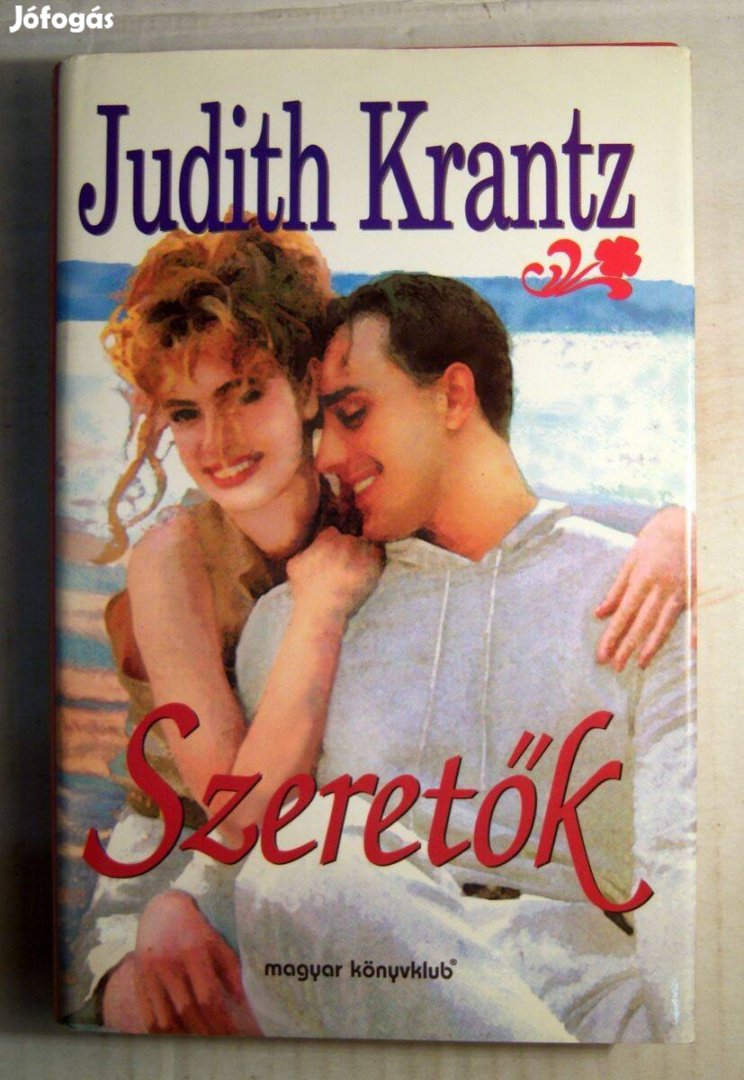 Szeretők (Judith Krantz) 1996 (foltmentes) 7kép+tartalom