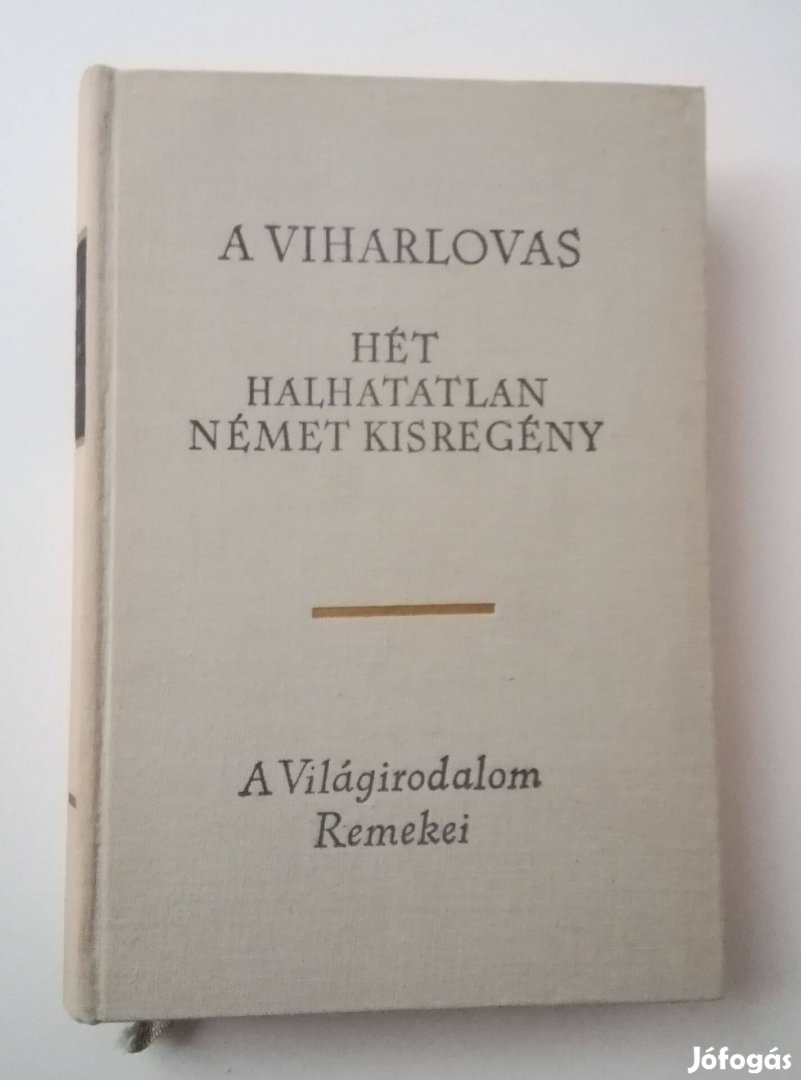 Szerk Lator László - A viharlovas - Hét halhatatlan német