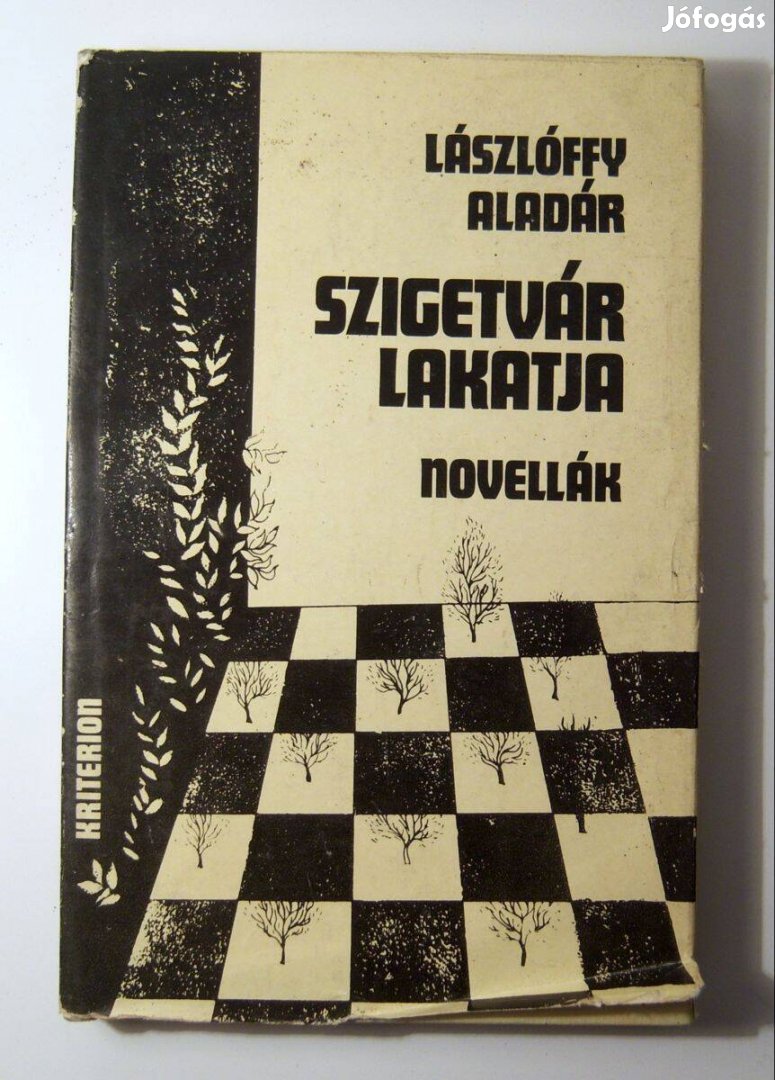 Szigetvár Lakatja (Lászlóffy Aladár) 1979 (4kép+tartalom)