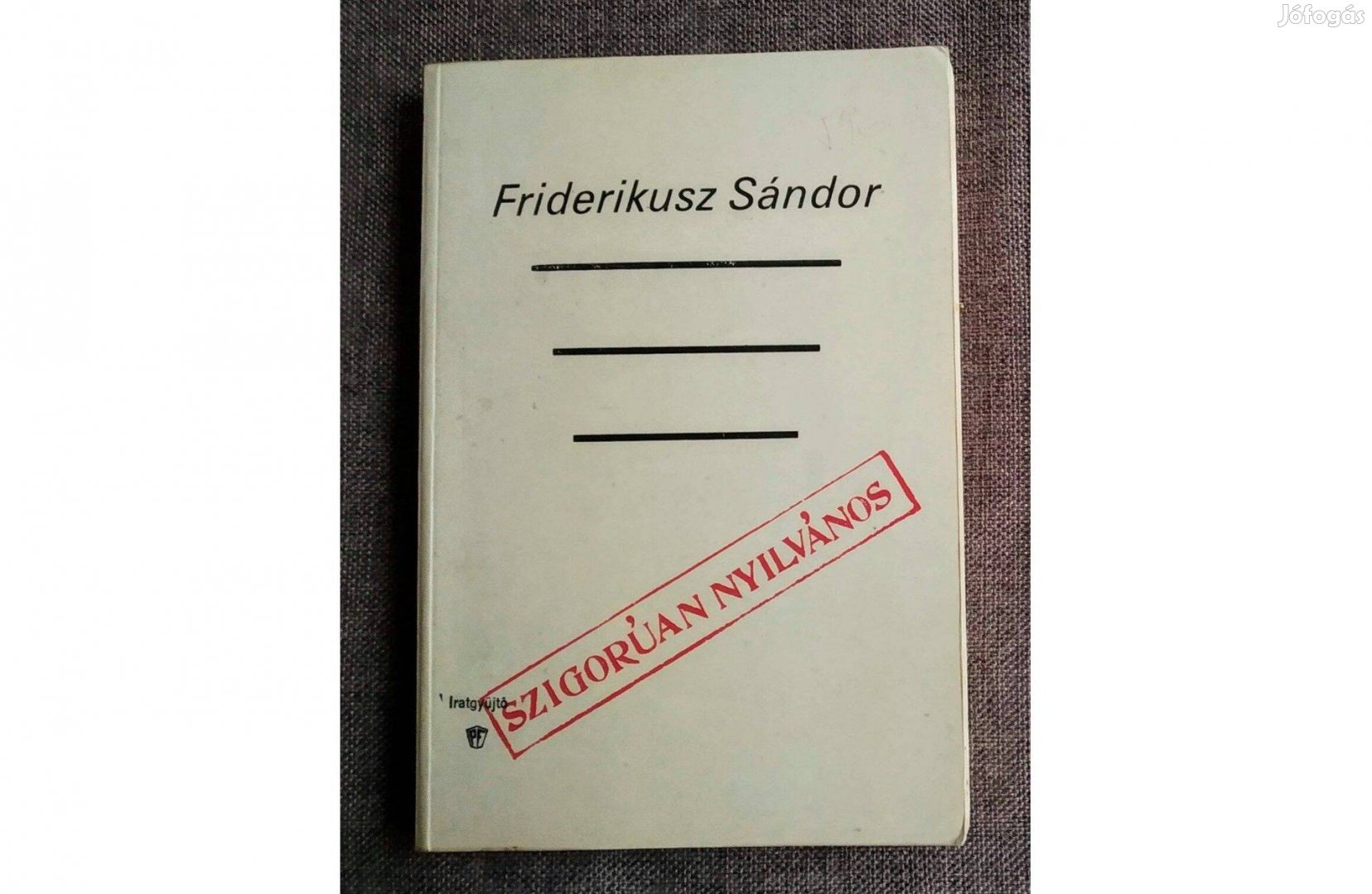 Szigorúan nyilvános - Friderikusz Sándor