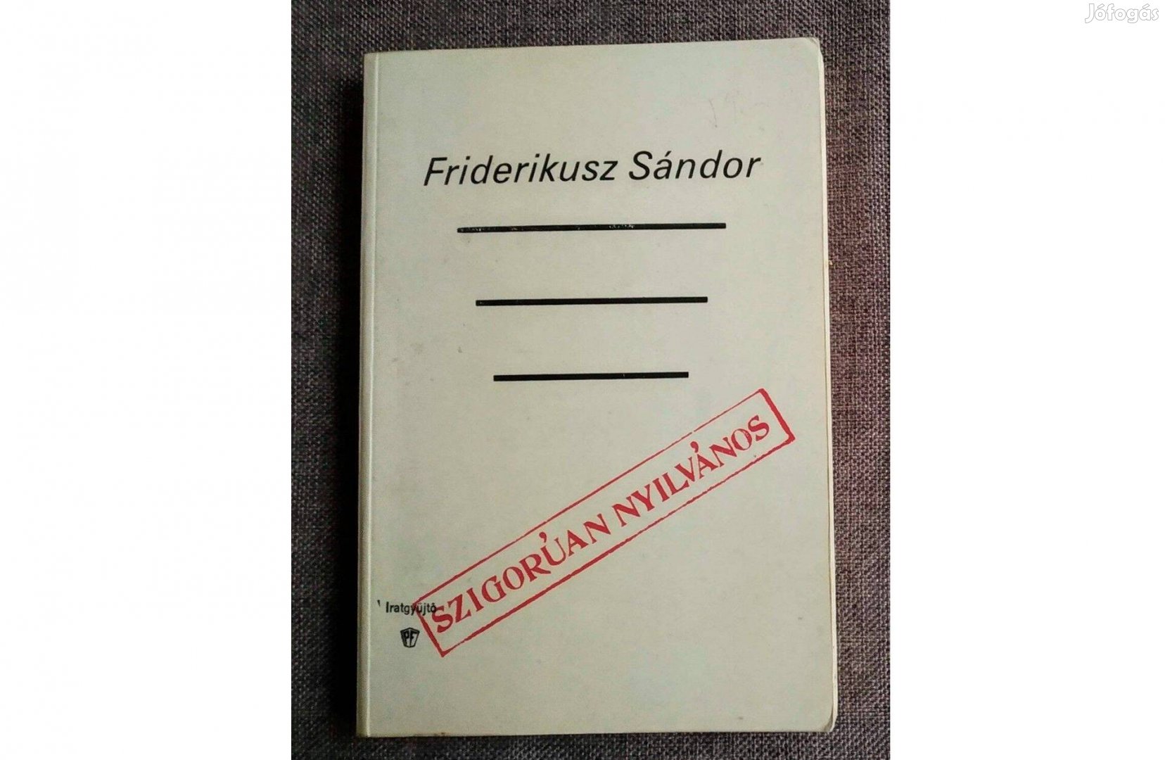 Szigorúan nyilvános - Friderikusz Sándor