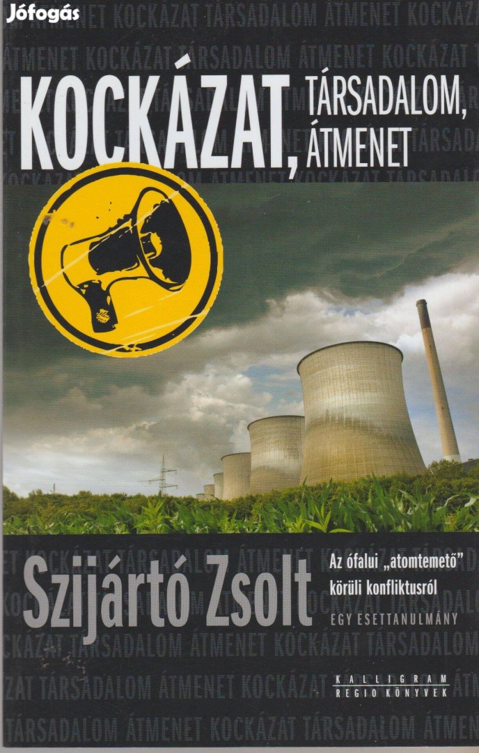 Szijártó Zsolt: Kockázat, társadalom, átmenet