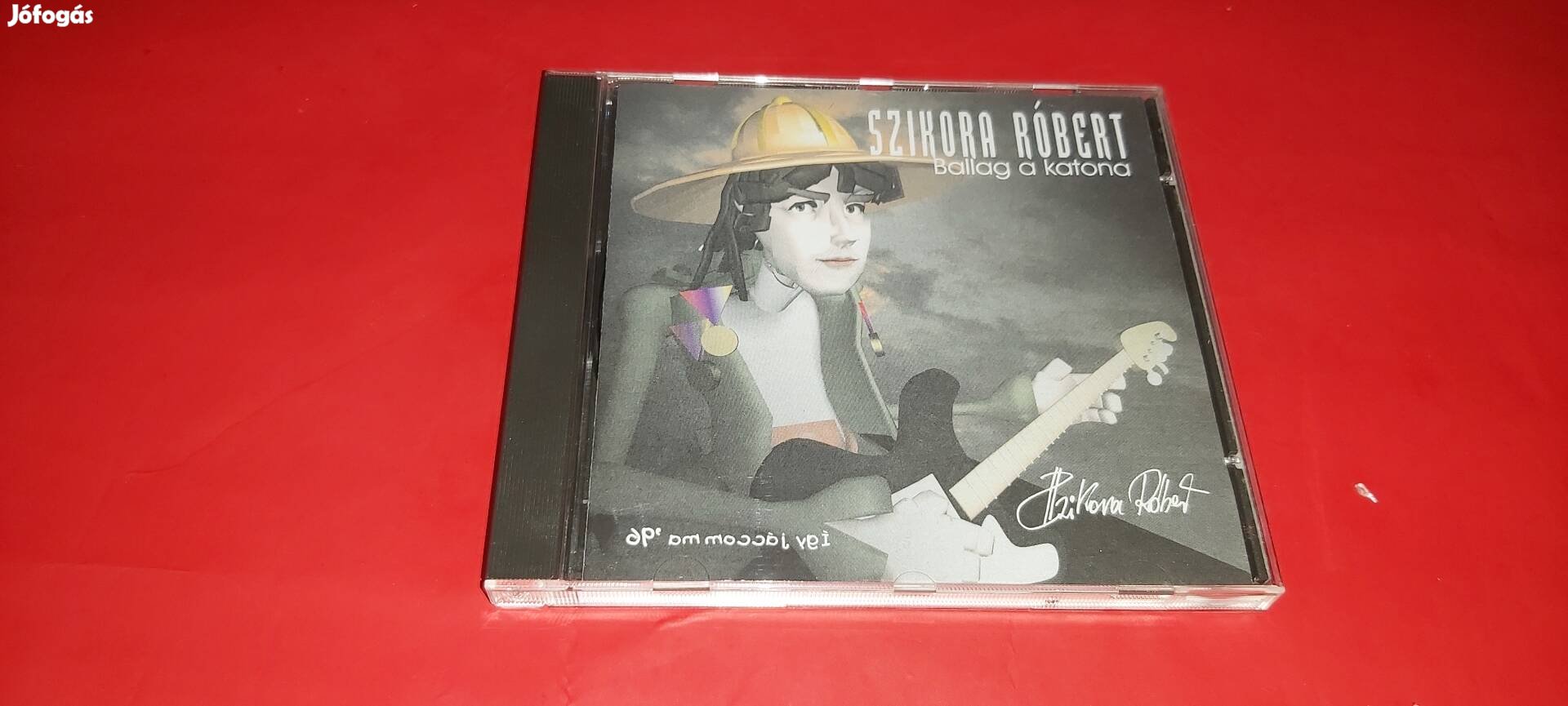 Szikora Róbert Ballaga a katona Cd 1996