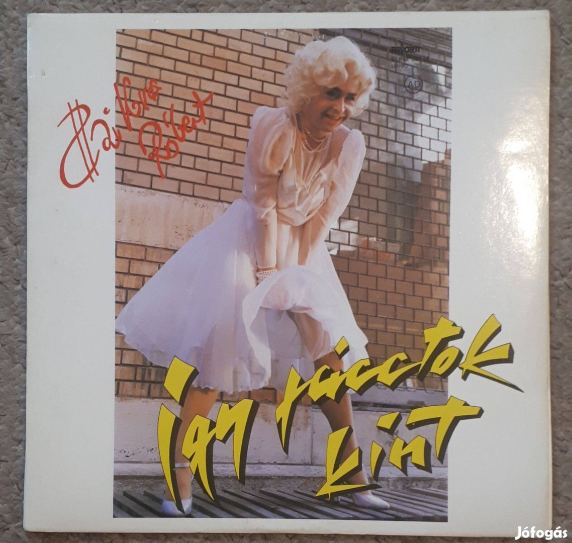 Szikora Róbert: Így Jácctok Kint 1987. LP, Bakelit, hanglemez, lemez