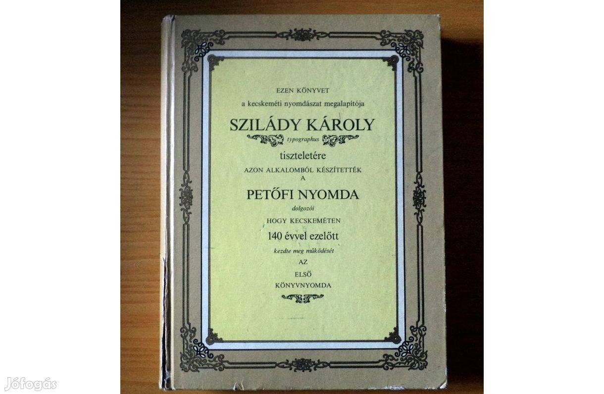 Szilády Károly tiszteletére: 140 éves a Kecskeméti nyomda