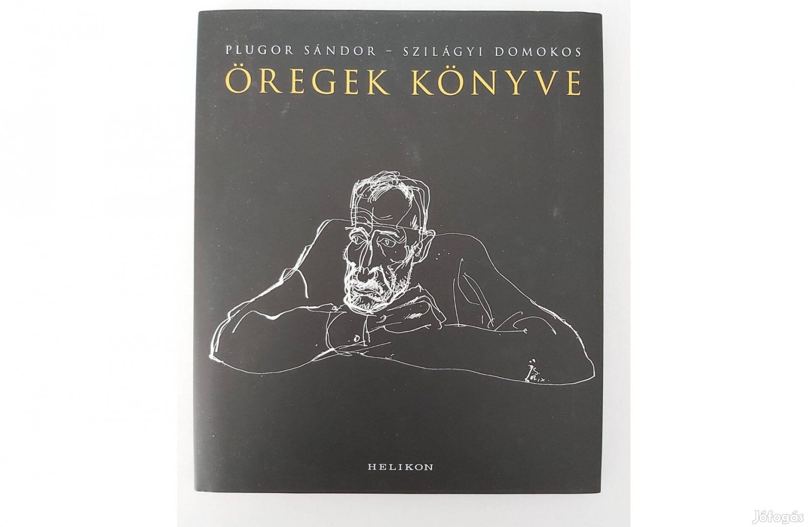 Szilágyi Domokos: Öregek könyve