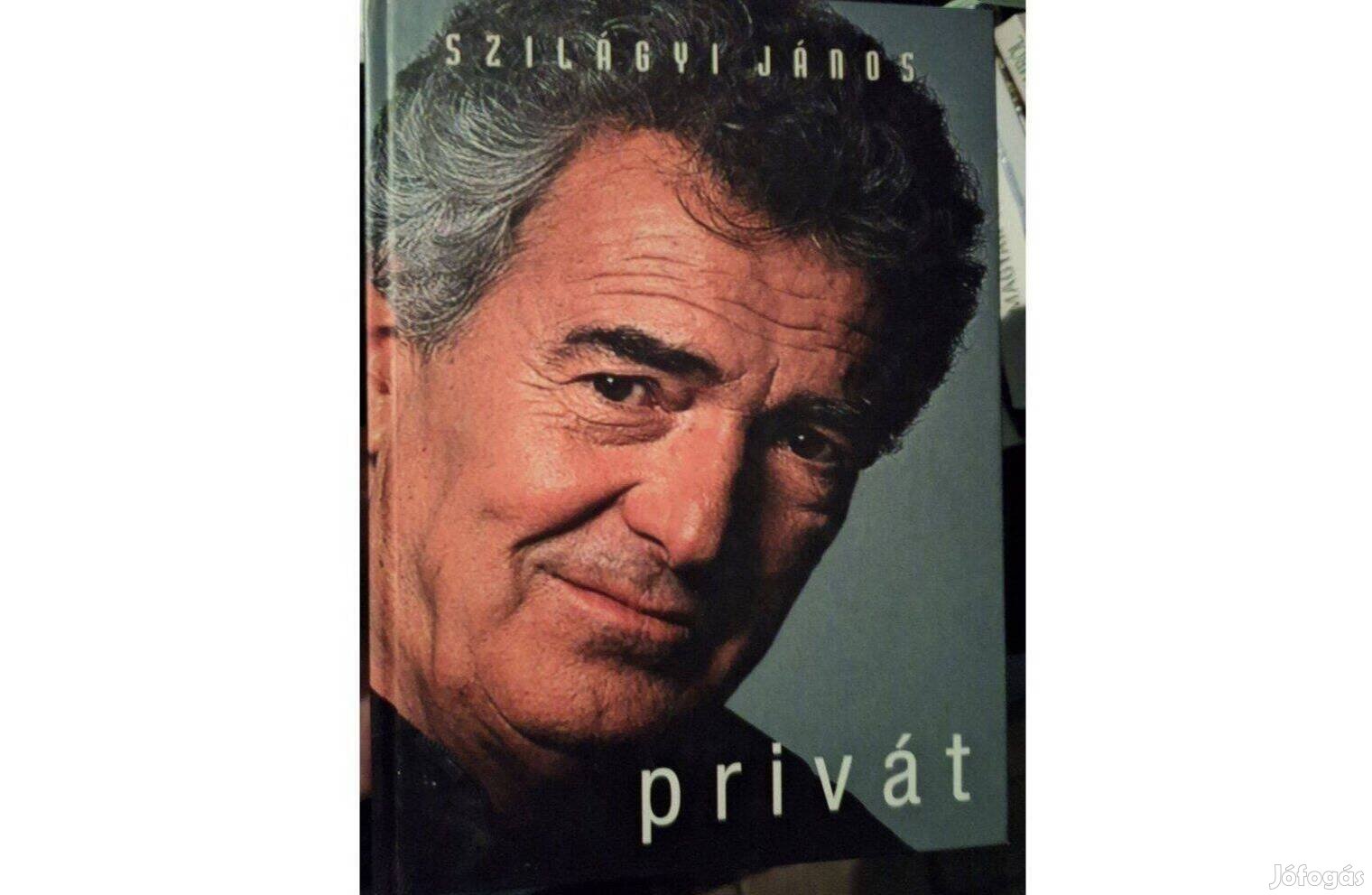 Szilágyi János - Privát című könyve eladó Debrecenben