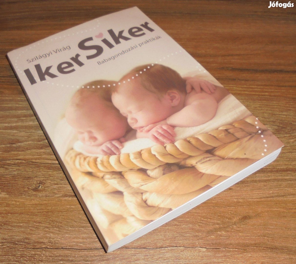 Szilágyi Virág Iker siker - Babagondozási praktikák