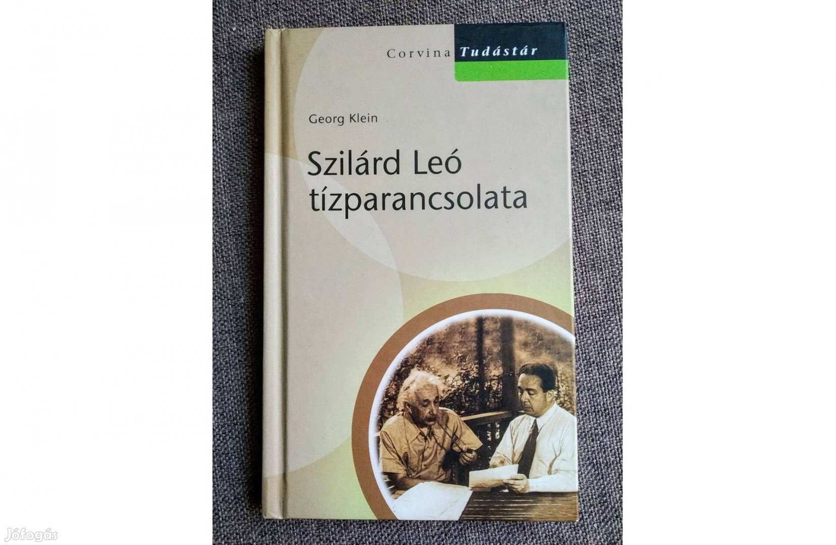 Szilárd Leó tízparancsolata Georg Klein Olvasatlan