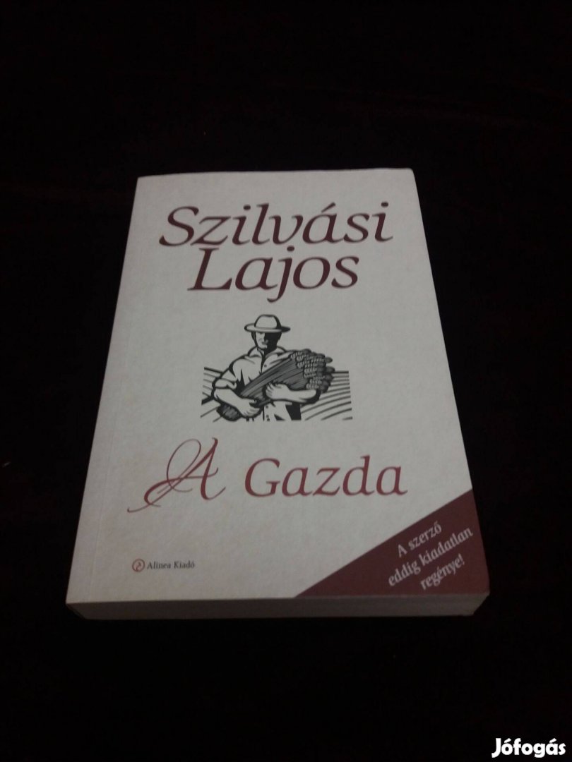 Szilvási Lajos A Gazda