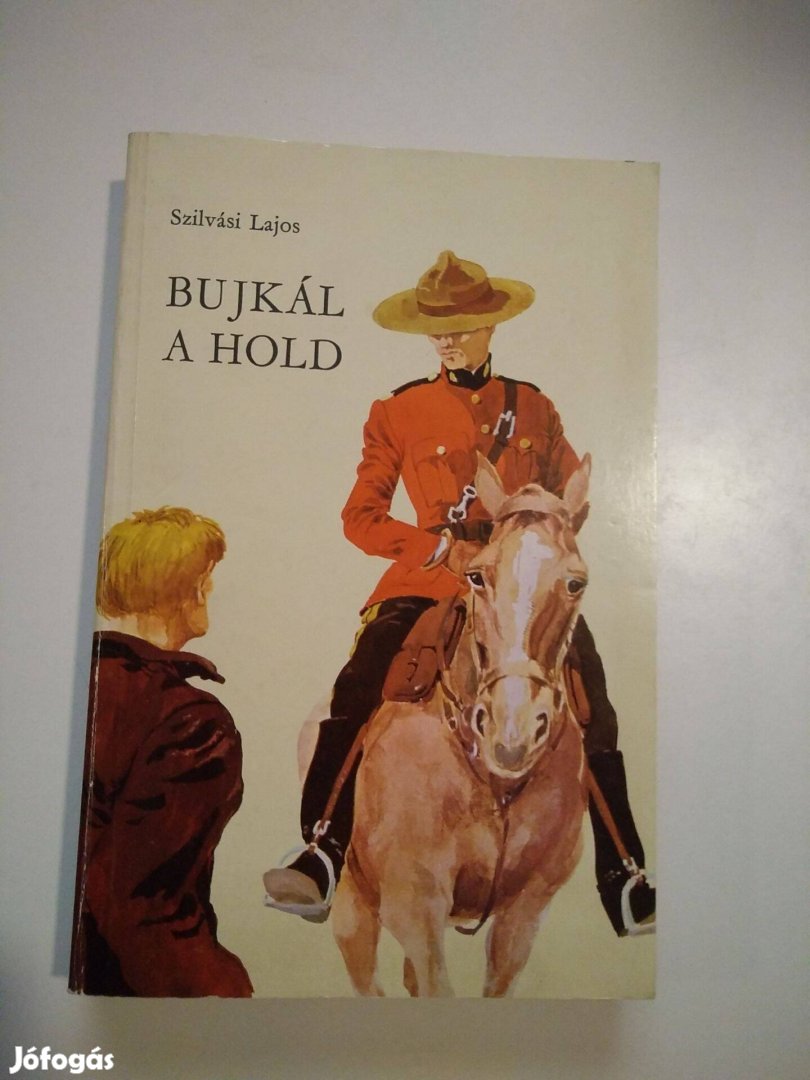 Szilvási Lajos - Bujkál a hold (Bujkál a hold 1.)