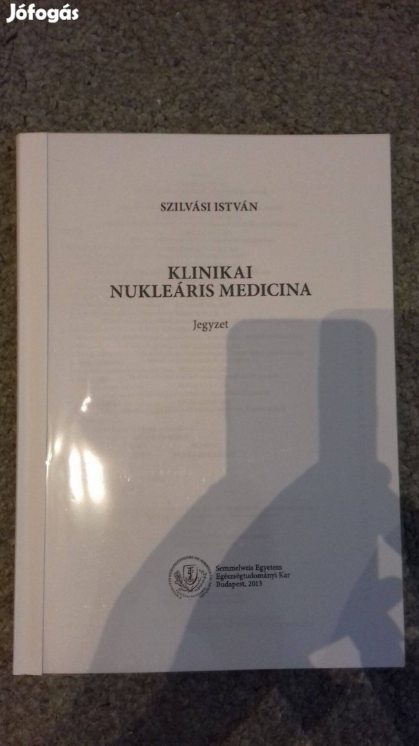 Szilvási: Klinikai nukleáris medicina