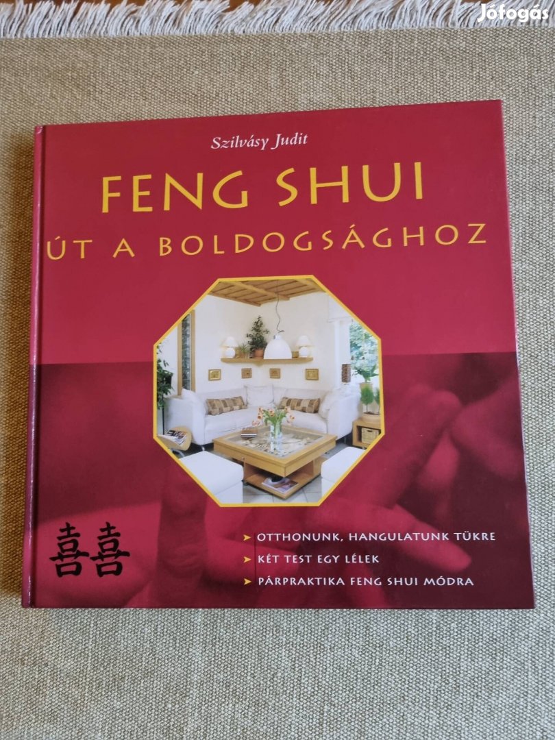 Szilvásy Judit,  Feng Shui út a boldogsághoz 