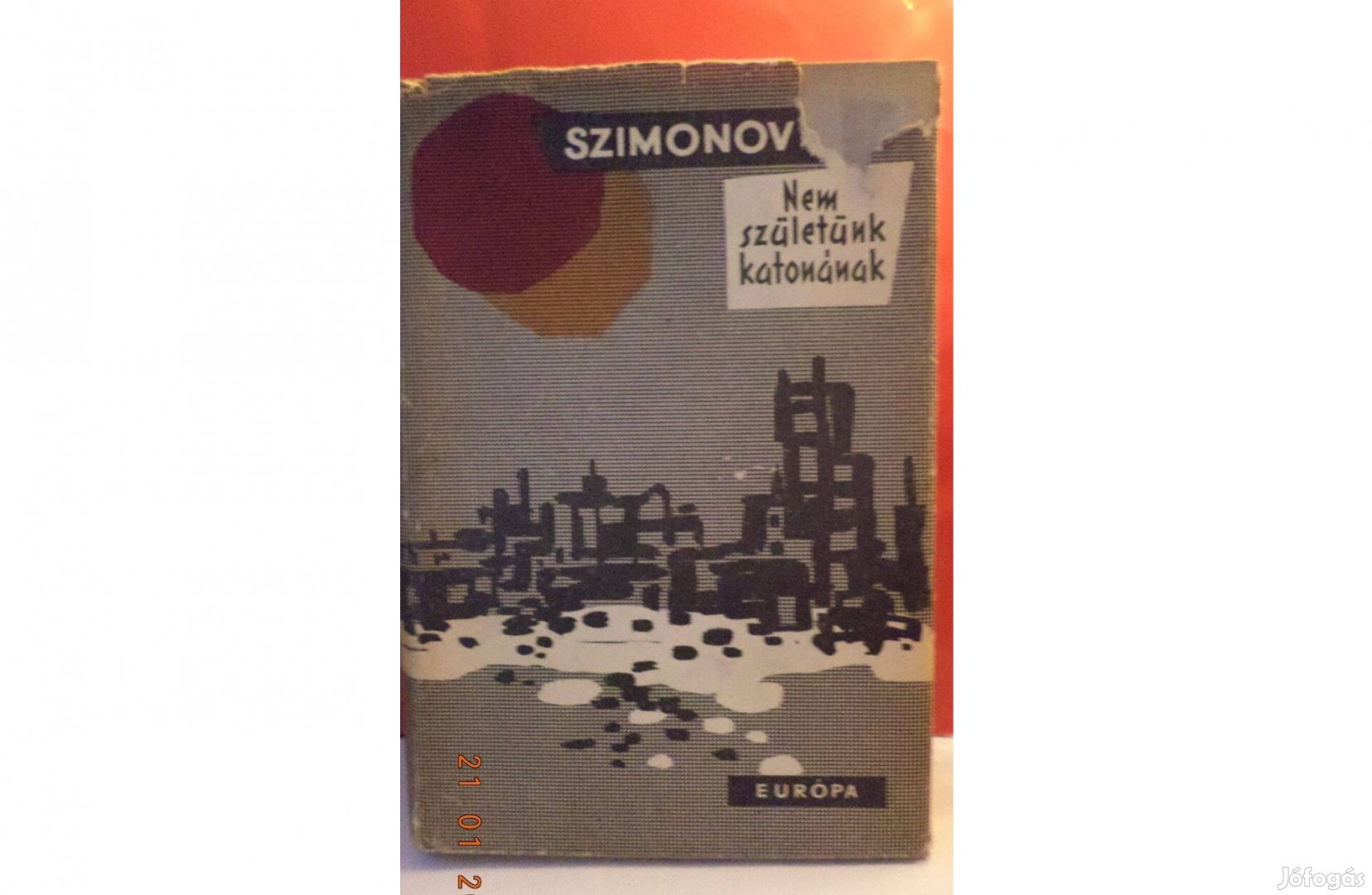 Szimonov: Nem születünk katonának