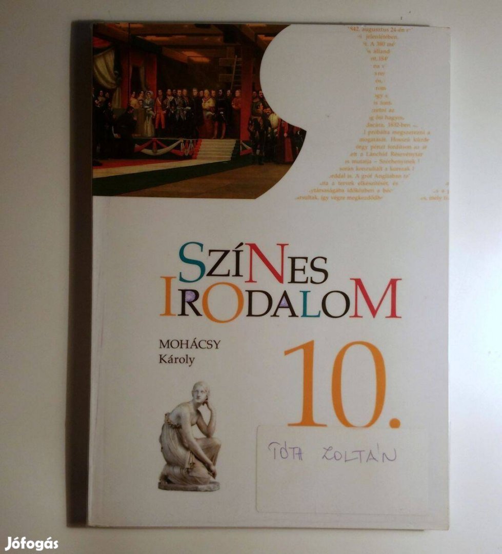 Színes Irodalom 10. (Mohácsy Károly) 2017 (7kép+tartalom)