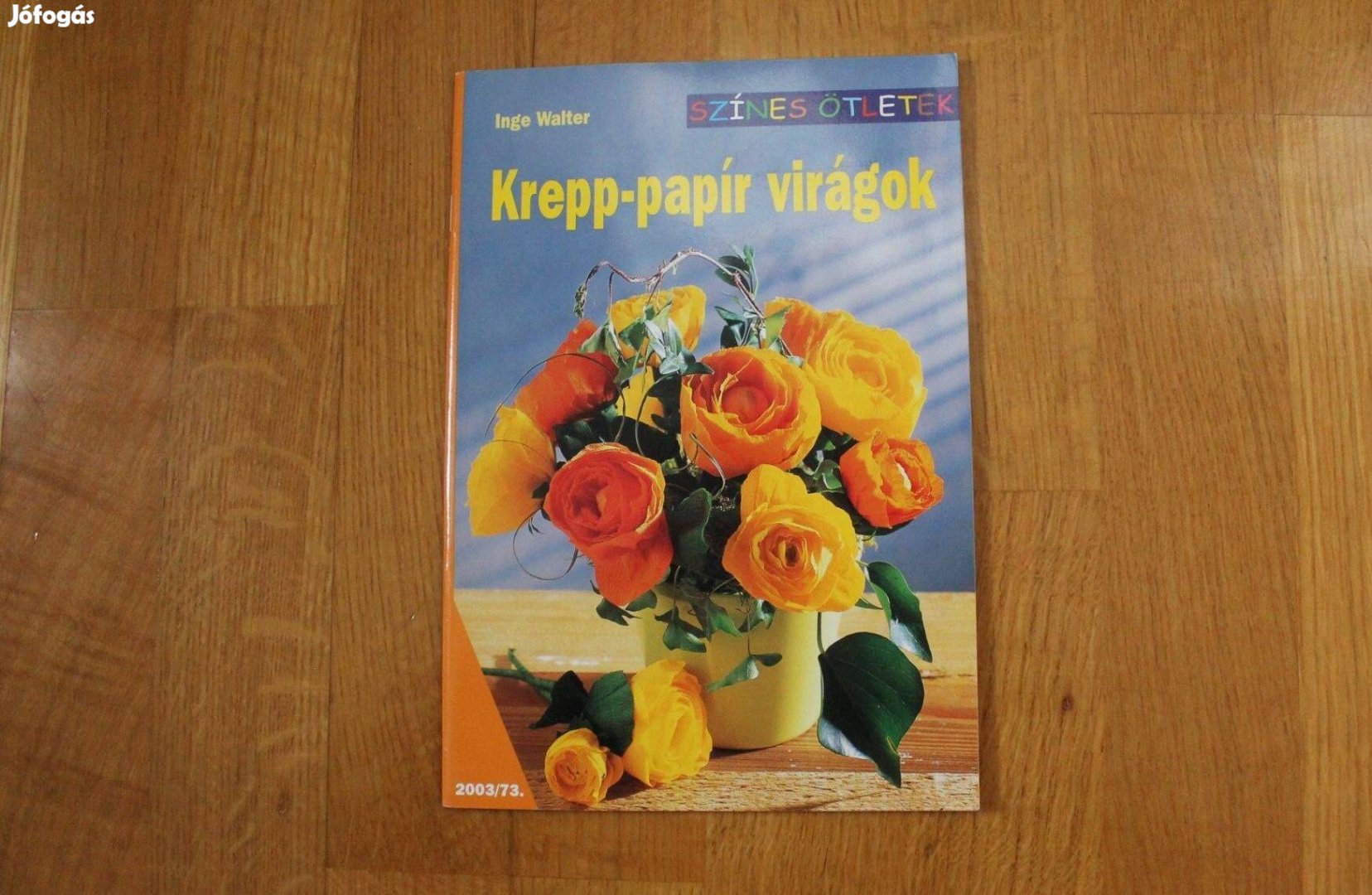 Színes ötletek - Krepp-papír virágok