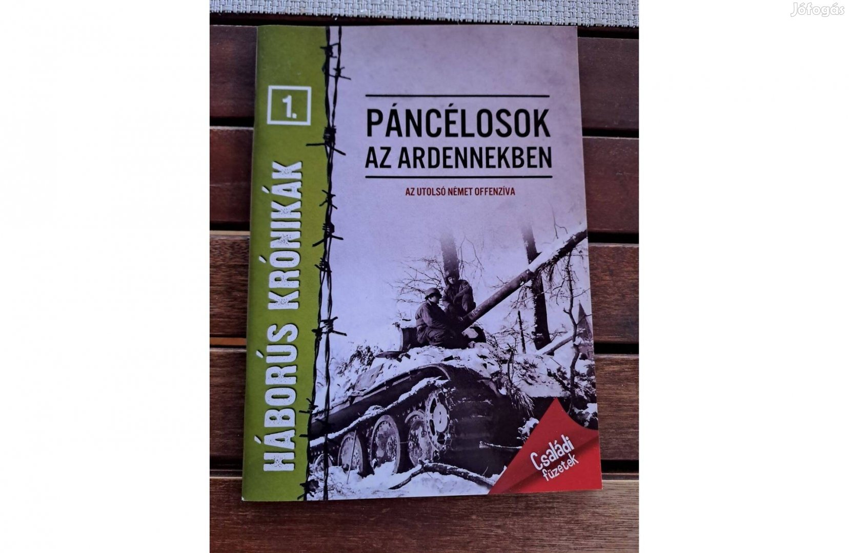 Szirtes Krisztián - Háborús krónikák 1. Páncélosok az Ardennekben