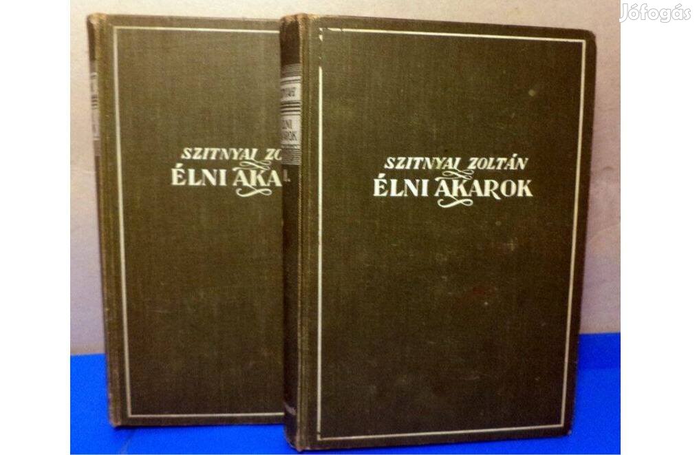 Szitnyai Zoltán Élni akarok I - II