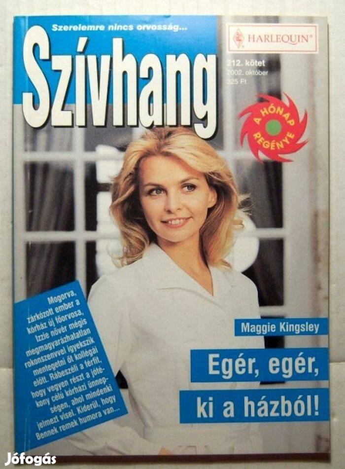 Szívhang 212. Egér, Egér, Ki a Házból (Maggie Kingsley) 2kép+tartalom