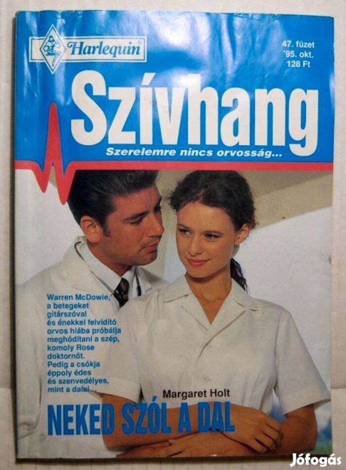 Szívhang 47. Neked Szól a Dal (Margaret Holt) 1995 (2kép+tartalom)